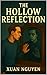 The Hollow Reflection