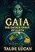 Gaia: The Sacred Spirit of ...