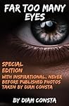 Far too many eyes by Diam Consta