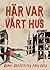 Här var vårt hus by Amer Sarsour
