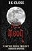 Red Moon: A Paranormal Roma...