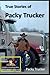 True Stories of Packy Trucker