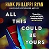 All This Could Be Yours by Hank Phillippi Ryan