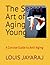 The Secret Art of Aging Young: A Concise Guide to Anti-Aging