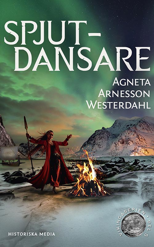 Spjutdansare (Vikingaserien, #5)