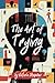 The Art of Trying by Victoria Chapman