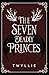 The Seven Deadly Princes