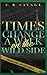 Times Change by C.B. Savage
