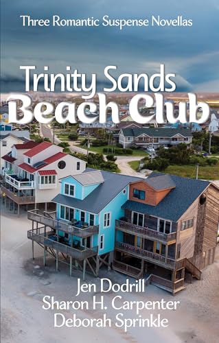 Trinity Sands Beach Club (Second Chances: Romance & Mysteries Book 1)