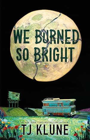 We Burned So Bright