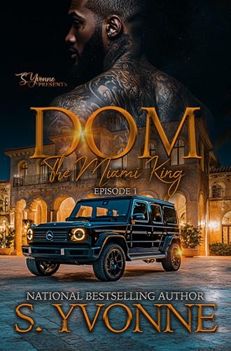 DOM: The Miami King (EP: 1) (The Miami King Series)