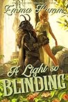A Light So Blinding