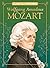 Wolfgang Amadeus Mozart (Classical Composers)