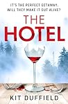The Hotel by Kit Duffield