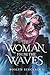 The Woman from the Waves