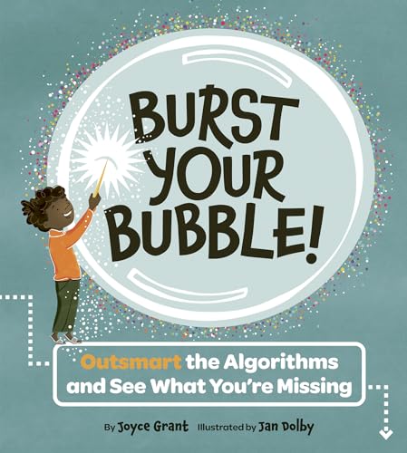Burst Your Bubble!: Outsmart the Algorithms and See What You’re Missing (Hardcover)