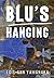 Blu's Hanging