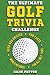 The Ultimate Golf Trivia Ch...