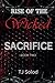 Rise of the Wicked: Sacrifice