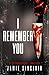 I Remember You: An addictiv...