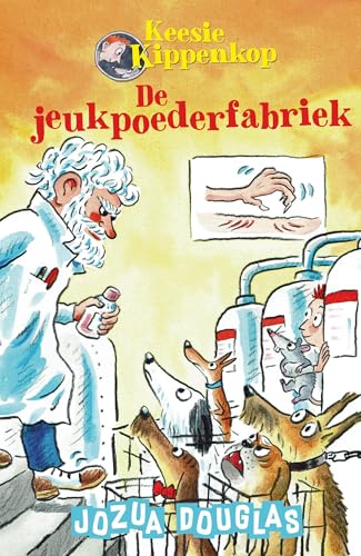 De jeukpoederfabriek (Keesie Kippenkop, #2) (Dutch Edition)