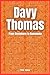 Davy Thomas: From Greenhorn...
