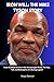 IRON WILL: THE MIKE TYSON S...