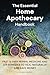 The Essential Home Apothecary Handbook by Vivian Greer