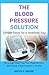 The Blood Pressure Solution...
