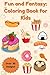 Fun and Fantasy: Coloring B...