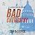 Bad Chemistry: A Patrick Ev...