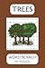 Trees Word Search Puzzle Bo...