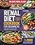 Renal Diet Cookbook for Beg...