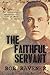 The Faithful Servant by Bob Ravener