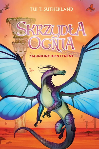 Zaginiony kontynent (Skrzydła ognia, #11)