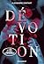 Dévotion: Débridez votre in...