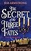 The Secret of the Three Fates: A Ruby Vaughn Mystery