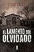 El lamento del olvidado