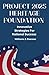 Project 2025 Heritage Foundation by Williams J. Pearson