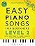 Easy Piano Songs for Beginn...