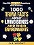 1000 Trivia Facts about Living Beings and Their Environments by D.A. Wright