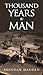 Thousand Years A Man by Brendan Madden