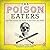 The Poison Eaters: Fighting...