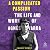 A Complicated Passion: The Life and Work of Agnes Varda