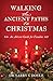Walking the Ancient Paths t...