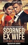 Scorned Ex Wife: ...