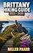 Brittany Hiking Guide 2025 ...