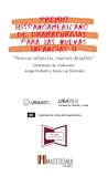 Premio Hispanoamericano de dramaturgia para las nuevas infancias II: Nuevas infancias, nuevos desafíos