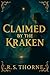 Claimed By The Kraken: A Mo...