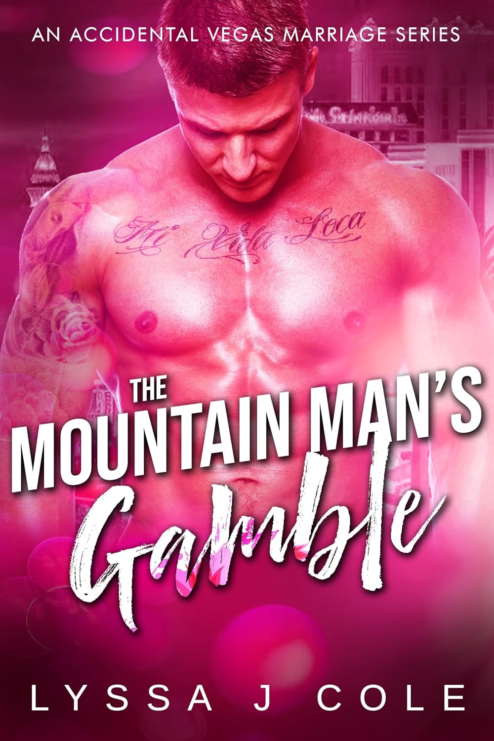 The Mountain Man's Gamble (Viva Las... Oh, Sh!t)
